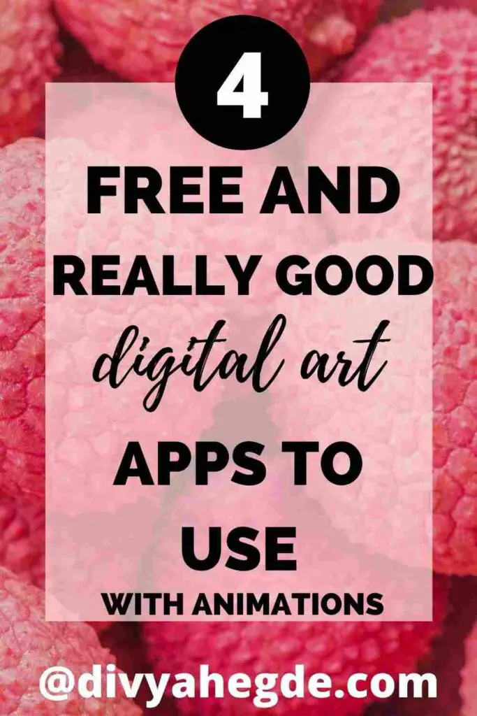 Free and Really Good Apps for Digital Art - Divya Hegde